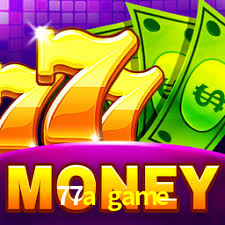 Tournaments 77a game